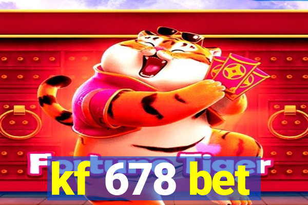 kf 678 bet